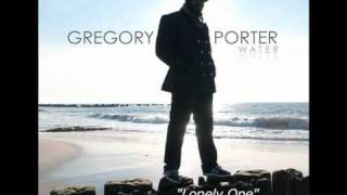 Gregory Porter  Lonely One [upl. by Etsyrk961]