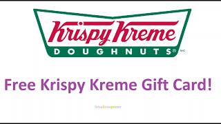 Free Krispy Kreme Gift Card [upl. by Oninotna]