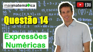 Questão 14  Expressões Numéricas [upl. by How]