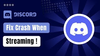 How To Fix Discord Crashing When Streaming 2024 [upl. by Newcomer524]