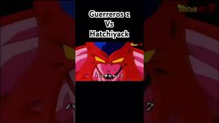 Hatchiyack vs Guerreros Z [upl. by Layod]