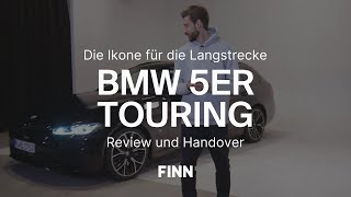 BMW 5er Touring  Die Ikone für die Langstrecke  Review und Handover [upl. by Bud325]