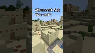 Minecraft But I Cant Touch [upl. by Reiser]