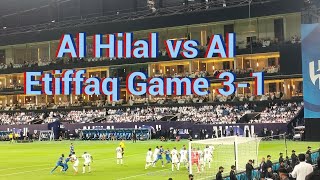 Al Hilal vs AL Etiffaq Game110824 [upl. by Enneire]