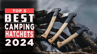 We Tested 5 Top Camping Hatchets and Found the BEST for 2024 [upl. by Deyes]