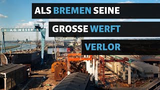 Bremer Geschichte Vor 40 Jahren begann das Ende der AG Weser Zeitzeugen der Werft blicken zurück [upl. by Yramliw]