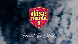 Discmania Behind The Shield🛡️ OFFICIAL LINEUP UPDATES 👀 [upl. by Selyn]