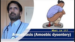 Amoebiasis Amoebic dysentery  Treatment complications and prevention of dysentery [upl. by Mitchell]