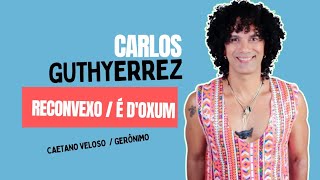 Carlos Guthyerrez  Reconvexo  É dOxum cover ao vivo [upl. by Ardnasyl]