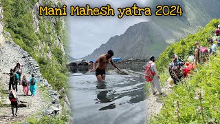 Mani Mahesh Yatra 2024  Most Difficult Trek of my Life [upl. by Doownil]