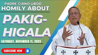 Fr Ciano Homily about PAKIGHIGALA  11112023 [upl. by Orson]