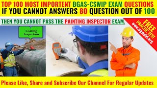 Top 100 Latest BGAS CSWIP Painting Inspector Exam Questions and Answers [upl. by Bik]