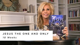 Beth Moore Bible Studies Jesus the One and Only [upl. by Wylde]