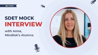 Java SDET Mock Interview with Anna  Mindteks Alumna [upl. by Luamaj546]