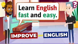 Improve English Speaking Skills Everyday Tips to speak in English English Conversation Practice [upl. by Damalas]