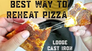 Best Way To Reheat Pizza Slices  Lodge Cast Iron  Another No Talk Episode [upl. by Hsenid]