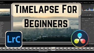 How To Easily Edit AND Export A Timelapse In Lightroom Classic amp Davinci Resolve [upl. by Aile]