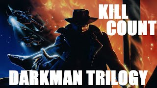 DARKMAN TRILOGIA KILL COUNT [upl. by Ahsinek]