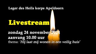 Samenkomst zondag 24 november om 1000 uur Apeldoorn Thema quotHij laat mij wonen in een veilig huisquot [upl. by Evangelina]