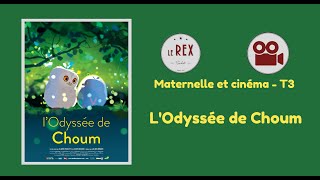 Maternelle et cinéma T3  quotLOdyssée de Choumquot [upl. by Kamal]