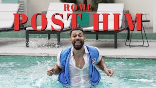 Rome  Post Him Official Music Video  Situationship Riddim [upl. by Aonian]