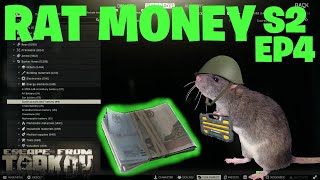 Escape From Tarkov  RAT MONEY  Episode 4  Season 2  Flea Market Profit Guide [upl. by Yahs]