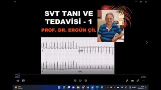 EKG 11 SUPRAVENTRİKÜLER TAŞİKARDİ TANI VE TEDAVİ – 1 [upl. by Llennaj]