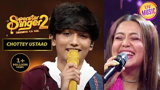 Neha Kakkar ने Faiz के साथ मिलाए सुर  Superstar Singer  Chottey Ustaad [upl. by Allerus]