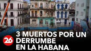 CUBA  3 Muertos por el derrumbe de un edificio en La Habana [upl. by Lladnek]