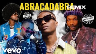 Rexxie Ft Wizkid  Naira Marley amp Skiibi  Abracadabra RemixOfficial Video EditAbi kin Pe Wizzy [upl. by Aissenav]