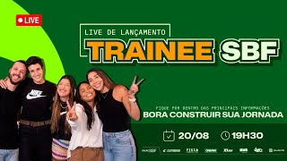 LIVE TRAINEE DO GRUPO SBF 2024 [upl. by Aline]