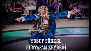 Mustafam Zeybeği  Yusuf TÜRKEL [upl. by Kcinemod]