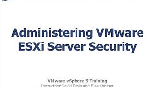 Administering VMware ESXi Server Security in vmare vsphare  Virtual World [upl. by Adrea]