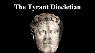 The Tyrant Diocletian [upl. by Nylirem]