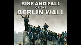 Rise and fall of Berlin Wall  History Channel [upl. by Aciret751]