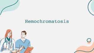 Hemochromatosis [upl. by Selestina441]