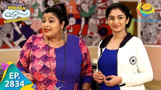 Taarak Mehta Ka Ooltah Chashmah  Episode 2834  Full Episode [upl. by Birmingham93]