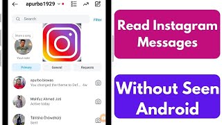 How To Read Instagram Messages Without Seen Android [upl. by Ettigdirb]