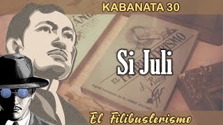 KAB 30  EL FILIBUSTERISMO [upl. by Nisa]