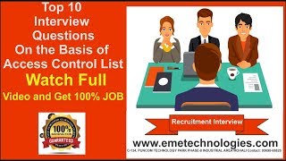 Top 10 Interview Questions On the Basis of Access Control List [upl. by Dnob160]