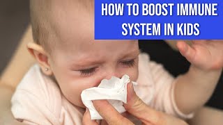 How to boost immune system in kids  Super Foods to Boost Immune System [upl. by Flo]