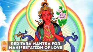 Red Tara Mantra  Powerful Devi Mantra  Mantra for Love  Attract Love  Om tare tam soha 红塔拉（菩萨）咒 [upl. by Gatias576]