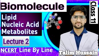 Biomolecules ❤️ Lecture 2  Class 11  NEET 2025  Talim Hussain [upl. by Marlena]