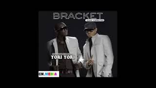 Bracket Yori Yori Official Music Audio [upl. by Toney]