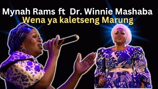 Dr Winnie Mashaba ft Mynah Rams  Wena ya kaletseng Marung [upl. by Zinah726]