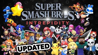 Super Smash Bros Intrepidity — All Fighters [upl. by Standice621]