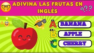 ¿CUÁNTO SABES DE INGLÉS ADIVINA LAS FRUTAS🍊🍉🍈🍏🍐🍑🍒🍓🍌🍅🍎 EN INGLÉS💯GUESS THE FRUITS👀 [upl. by Marmawke265]