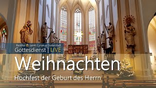 24122021  2200 Uhr  Katholischer Gottesdienst LIVE  Basilika St Cyriakus DuderstadtEichsfeld [upl. by Deadman]