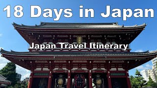 18 Days in Japan  Travel Itinerary  Tokyo Kyoto Osaka Nara Himeji Kobe Nagoya [upl. by Edik874]