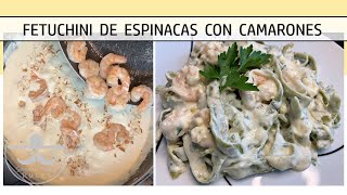 FETUCHINI de espinacas CON CAMARONES  pasta de espinacas [upl. by Naujet]